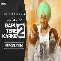 Bapu Tere Karke 2 Amar Sandhu Ft Sanjana Bhola Latest Punjabi Song 2022  By Amar Sandhu , Sanjana Bhola Poster